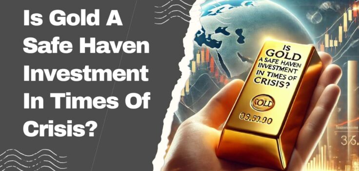 Hand holding a gold bar with fluctuating stock market graph backdrop. Is Gold a Safe Haven Investment in Times of Crisis inscribed on the gold bar.