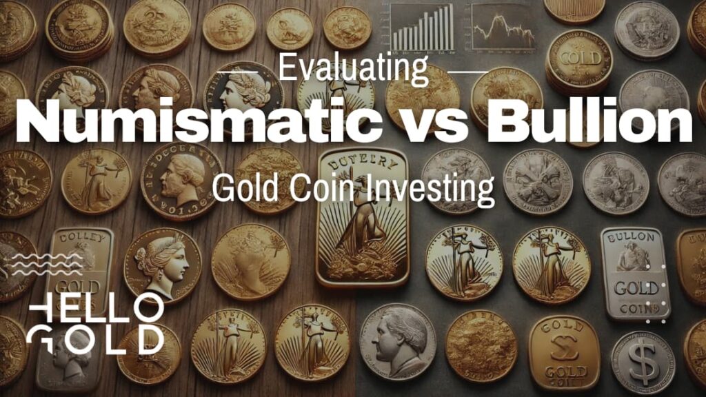 A comparison of numismatic gold coins featuring intricate designs and historical significance, alongside modern gold bullion coins emphasizing purity and investment value, used to highlight the differences between numismatic and bullion gold coin investing.