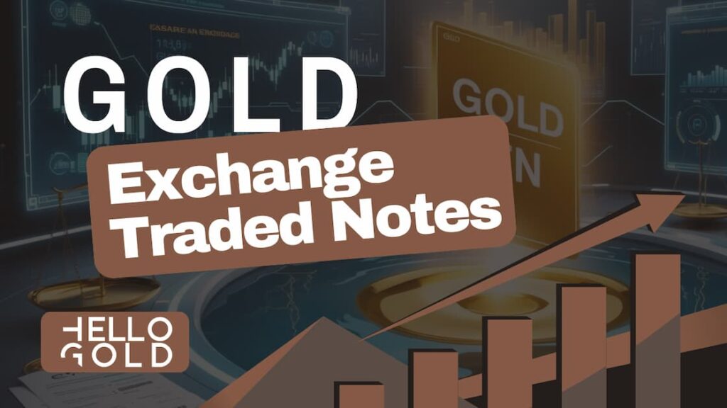 Investing Gold Exchange Traded Notes